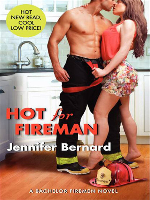 Title details for Hot for Fireman by Jennifer Bernard - Available